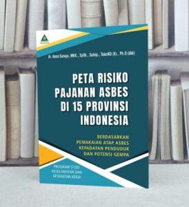 Peta Risiko Pajanan Asbes Di 15 Provinsi Indonesia